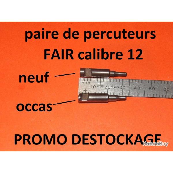 paire percuteurs FAIR calibre 12  29.00 Euros !!!!!!!!!! - VENDU PAR JEPERCUTE (D23B1035)