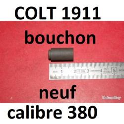 bouchon NEUF de COLT 1911 GOUVERNEMENT calibre 380 AUTO - VENDU PAR JEPERCUTE (s31)