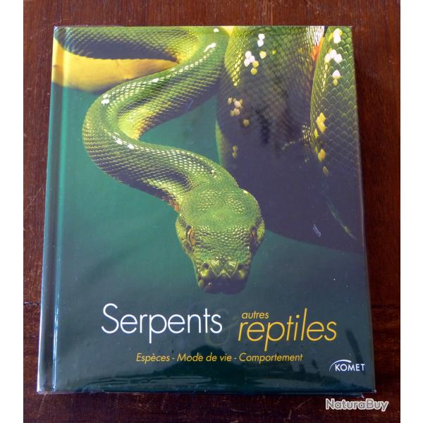 Livre : Serpents autres reptiles / espces - mode de vie - comportement