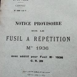 Notice provisoire sur le fusil &agrave; r&eacute;p&eacute;tition Mle 1936 . &Eacute;dition de 1940 . Collection .