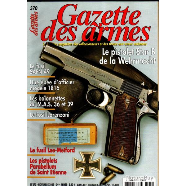 gazette des armes 370 baionnette mas 36 et 39, star b , fusil sakn 49, �p�e officier 1816,