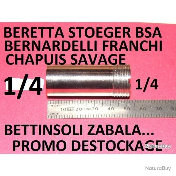 1/4 choke BERETTA BENELLI FRANCHI BREDA BETTINSOLI BERNARDELLI CHAPUIS - VENDU PAR JEPERCUTE (TS353)