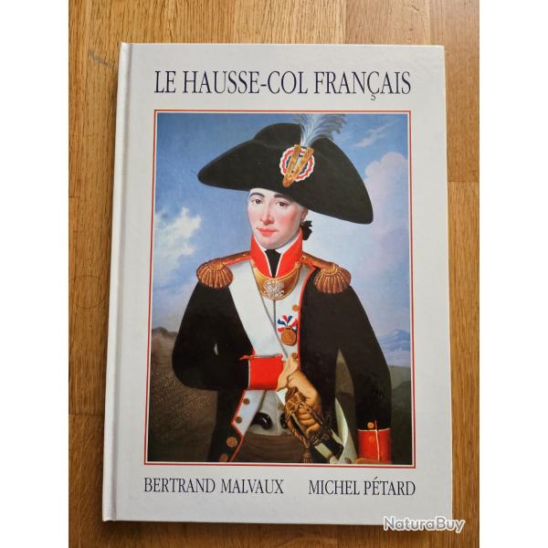 Livre LE HAUSSE COL FRANAIS de Bertrand Malvaux et Michel Ptard