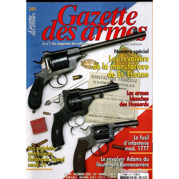 gazette des armes 349 armes blanches des hussards part 1, suomi mod.1931 part 2, r�volver adams,