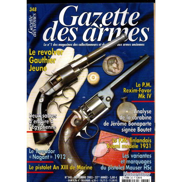 gazette des armes 348  suomi mod.1931 part 1, revolver gauthier jeune, pistolet mauser hsc part 2,