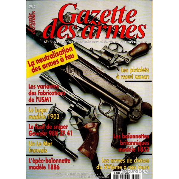 gazette des armes 294 luger mod 1903, le mat � broche fran�ais , us m 1 part 3, 98 k zk 41 p�cision,
