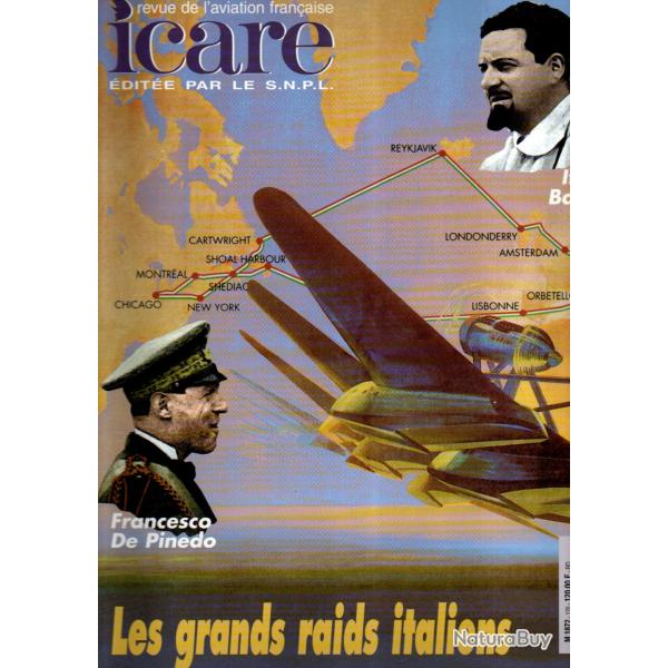 les grands raids italiens , italo balbo, francesco de pinedo  icare 170 de 1999 aviation civile-mili