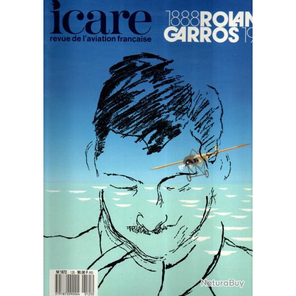 roland garros 1888-1918  icare 125 de 1988 aviation civile et militaire