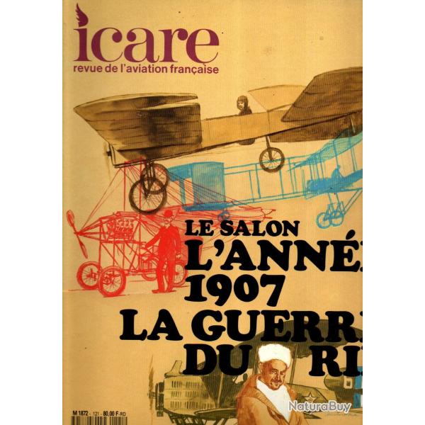 la guerre du RIF a�ronautique 1907 , le salon  icare 121 de 1987 aviation civile et militaire