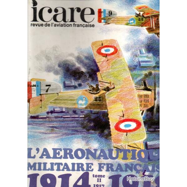 l'aronautique militaire franaise 1914-1918 tome 2 17-18 icare 88 de 1979 aviation militaire