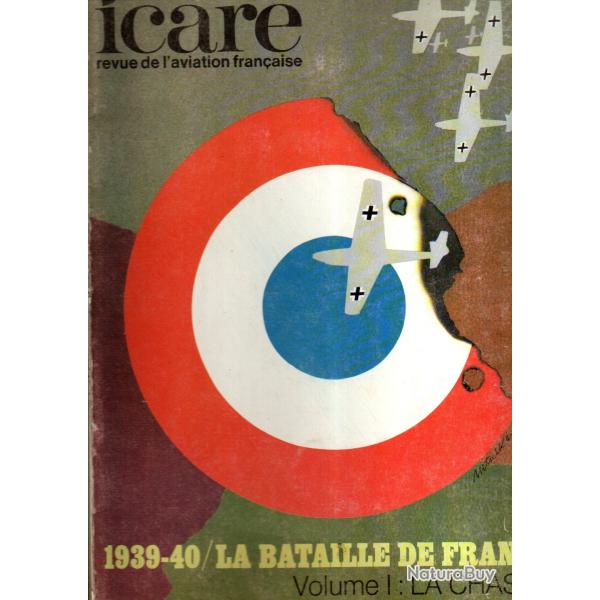 1939-40 la bataille de france  volume 1 la chasse icare 54 de 1970