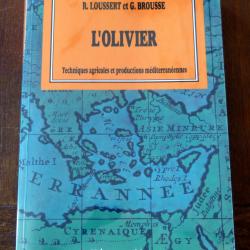 Livre :  l'Olivier - techniques agricoles et productions Méditerannéennes