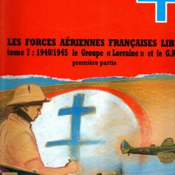 forces aériennes françaises libres tome 7, groupe lorraine et grb1,part 1 icare 166 de 1998