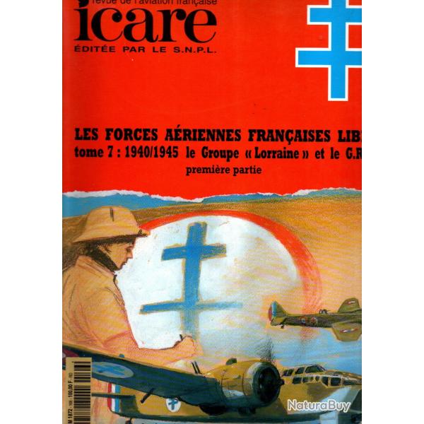 forces ariennes franaises libres tome 7, groupe lorraine et grb1,part 1 icare 166 de 1998
