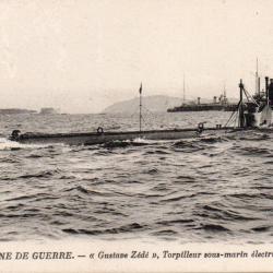 CPA - MARINE DE GUERRE - "Gustave Z&eacute;d&eacute; " Torpilleur Sous-Marin &eacute;lectrique -N&deg;4332