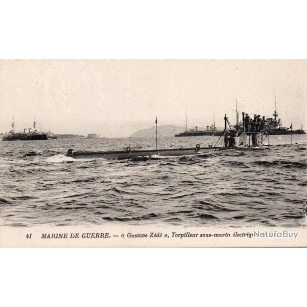 CPA - MARINE DE GUERRE - "Gustave Z�d� " Torpilleur Sous-Marin �lectrique -N�4332