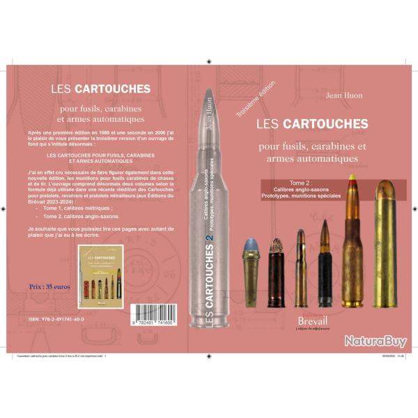 Les cartouches pour fusils et carabines Tome 2 Calibres anglo-saxons Prototypes, munitions sp�ciales