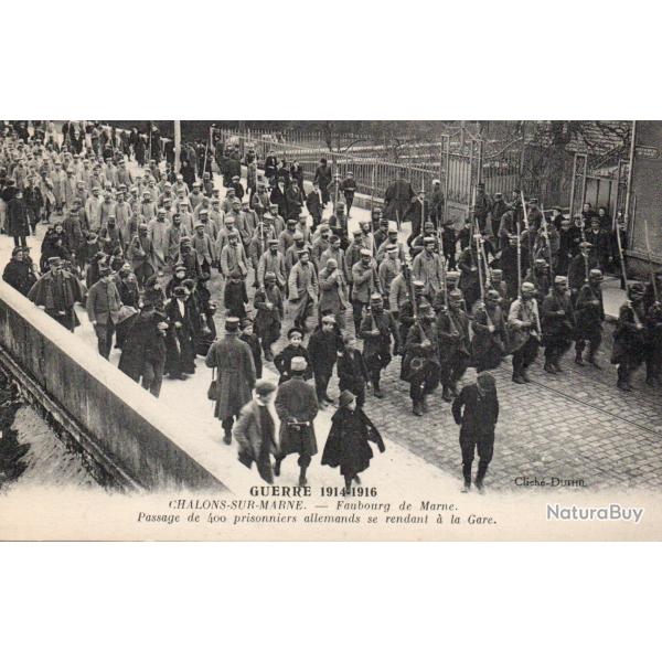 CPA - GUERRE 1914/1916 CHALONS-SUR-MARINE -Faubourg de Marne passage de 400 prisonniers  N�4338