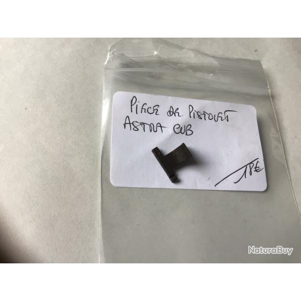 VENDU PAR LE-CUIRASSIER PICE DE PISTOLET ASTRA CUB