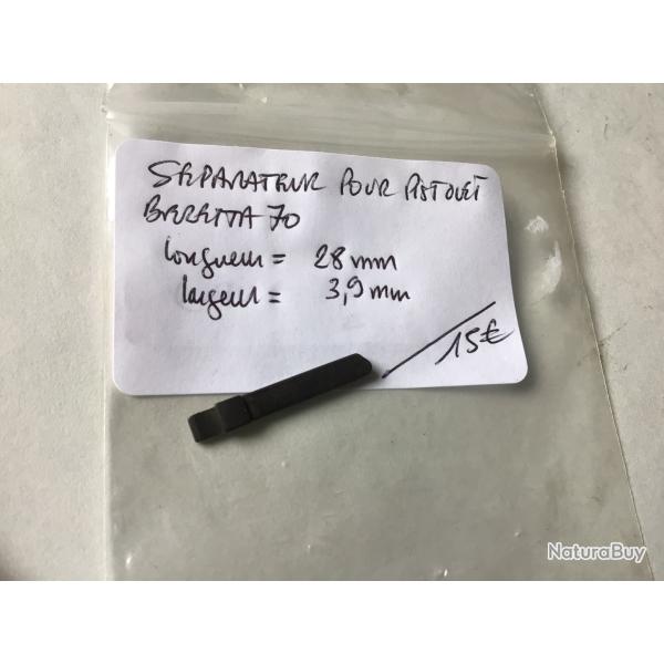 VENDU PAR LE-CUIRASSIER SPARATEUR POUR PISTOLET BERETTA 70