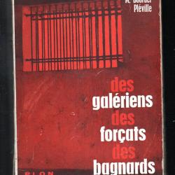 Des gal&eacute;riens, des for&ccedil;ats, des bagnards de bourdet-pl&eacute;ville
