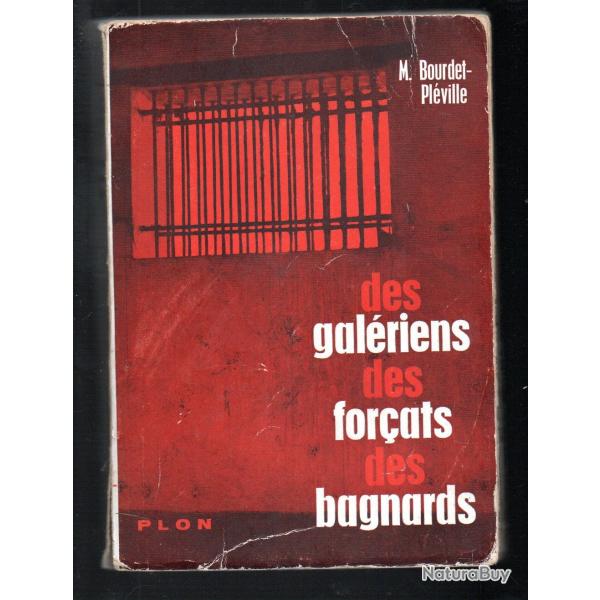 Des gal�riens, des for�ats, des bagnards de bourdet-pl�ville