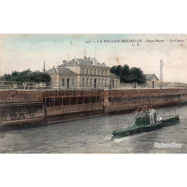 Carte Postale Ancienne - La Pallice-Rochelle - Sous-Marin "Le Castor" -N�4348