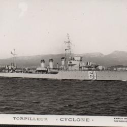 CPA - Marine de Guerre -. TORPILLEUR  " CYCLONE "' - N&deg;4362