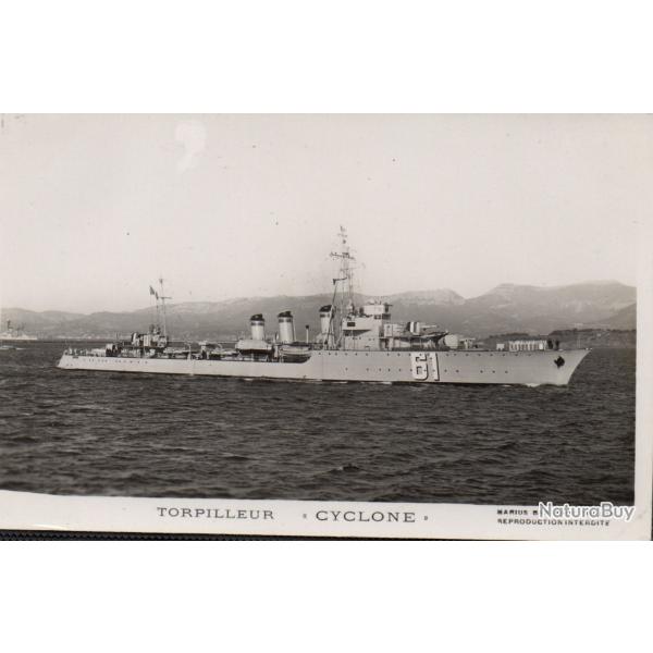 CPA - Marine de Guerre -. TORPILLEUR  " CYCLONE "' - N�4362