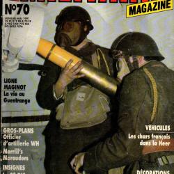 Militaria magazine 70, m&eacute;daille coloniale, insignes 9e DIC, ligne maginot, chars fran&ccedil;ais r&eacute;cup&eacute;rati
