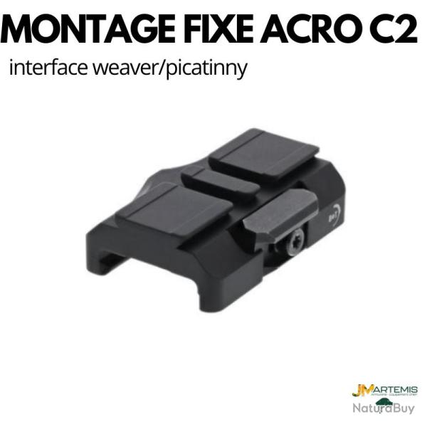 Montage fixe WEAVER/PICATINNY AIMPOINT ACRO C2