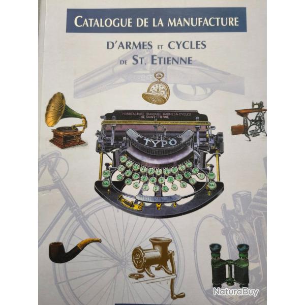 catalogue manufacture d'armes et cycles de Saint Etienne 1928 Redition 1997 chasse pche outdoor