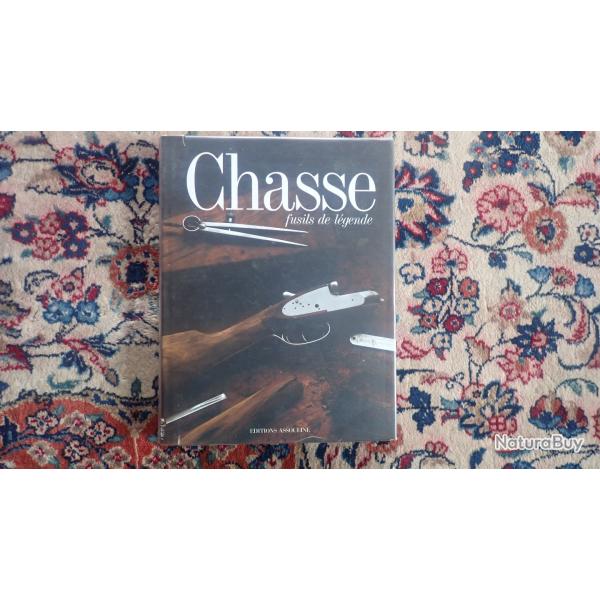 Chasse et fusils de legende
