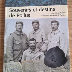 Livre "Souvenirs et destins de Poilus" Ed. Ouest France  - 2008 - 125 pages