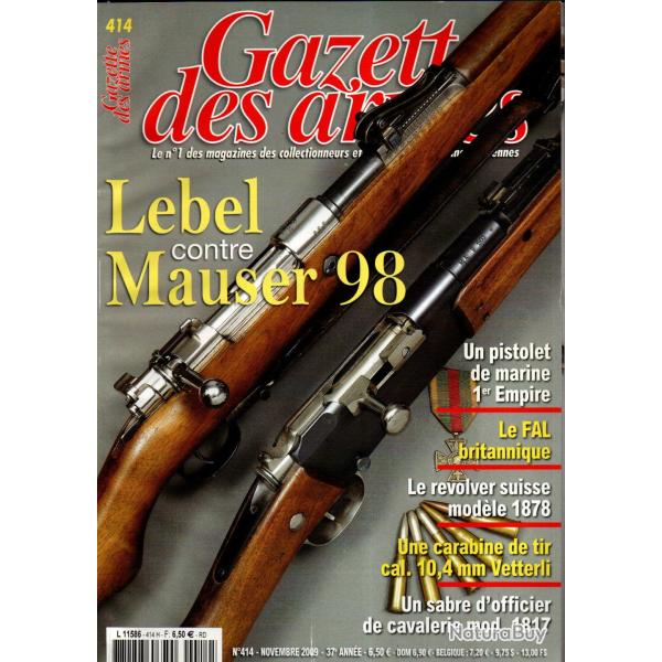 gazette des armes 414 fal britannique part 1, rvolver suisse 1878, lebel contre mauser 98,