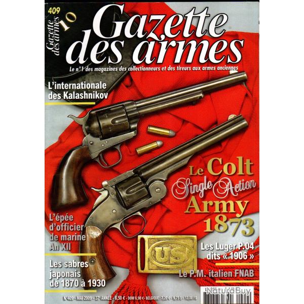 gazette des armes 409 luger p.01 dits 1906, sabres japonais 1870-1930, cplt army 1873, kalaschnikov