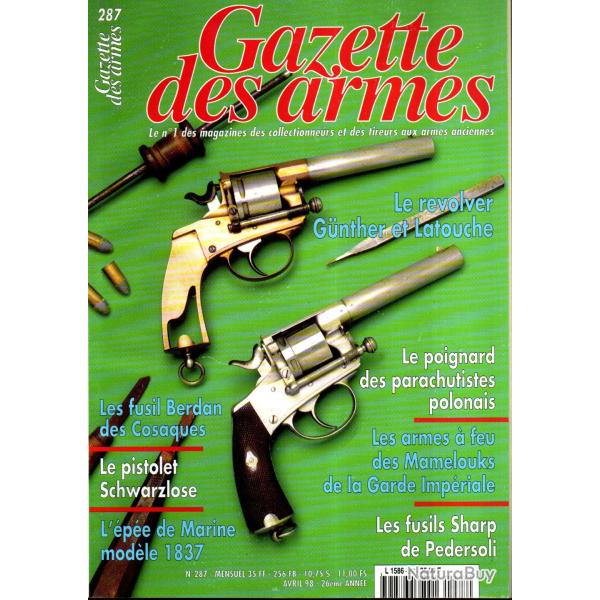 gazette des armes 287 fusil sharp , lance patate, fusols cosaques 2, pistolet schwar-zlose standard
