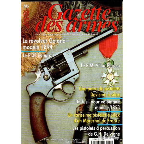 gazette des armes 285, p37 hongrois, galand 1894, fusil volontaire 1853, devisme � silex,