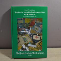 Livre/ bouquin  Cartouches munitions Lance fusée Allemand Deutsche Leuchtpistolenmunition   14/18