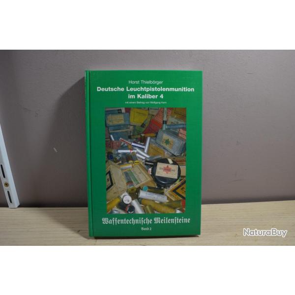 Livre/ bouquin  Cartouches munitions Lance fuse Allemand Deutsche Leuchtpistolenmunition   14/18