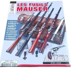 Les Fusils Mauser de 1870 &agrave; 1918 Gazette des Armes HS N&deg; 22  78 pages textes et photos