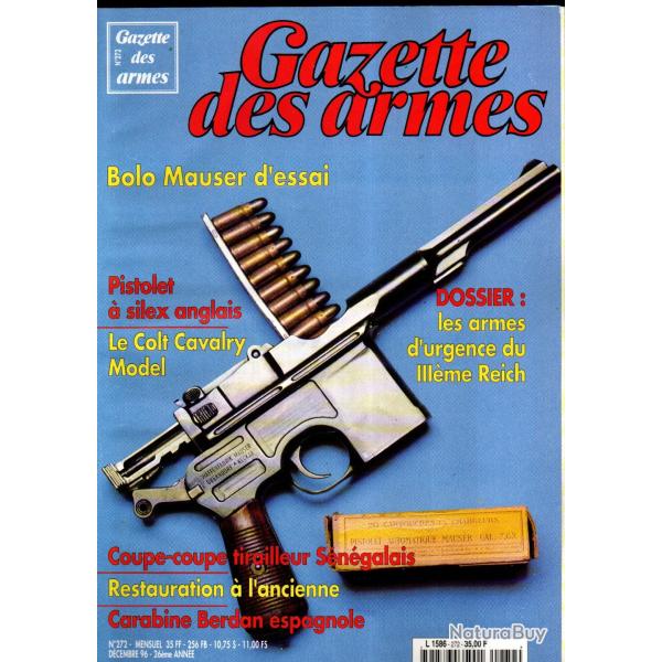 gazette des armes 272, bolo mauser d'essai, pistolets silex civils anglais , pistolet mitrailleur du
