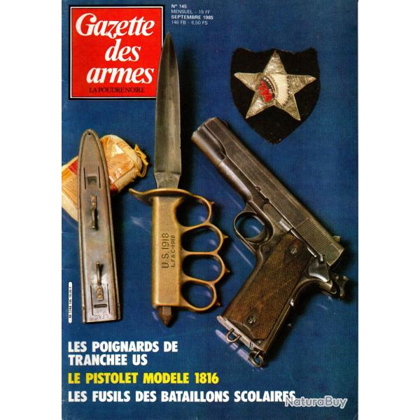 gazette des armes 145 , poignards de tranch�e us, pa benelli mp3s, pistolet cavalerie mod 1816,
