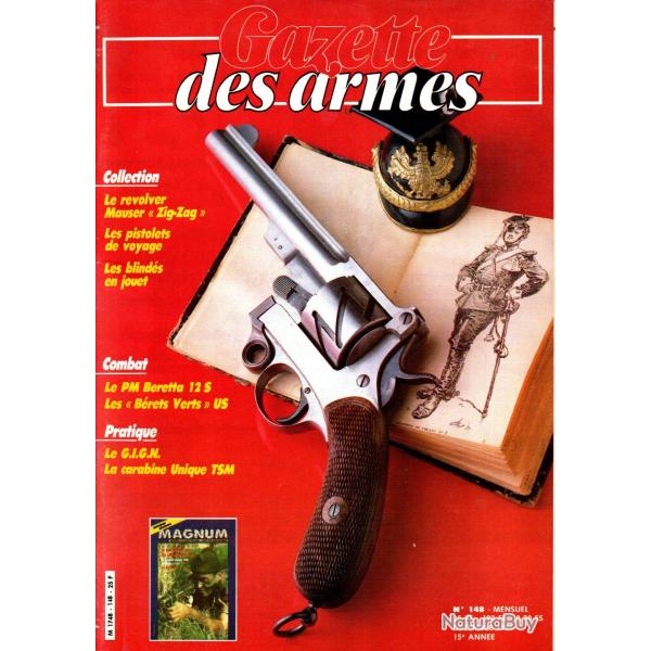 gazette des armes 148, mauser zig zag 1878, pistolet de voyage, b�rets verts, gign, unique t-sm,