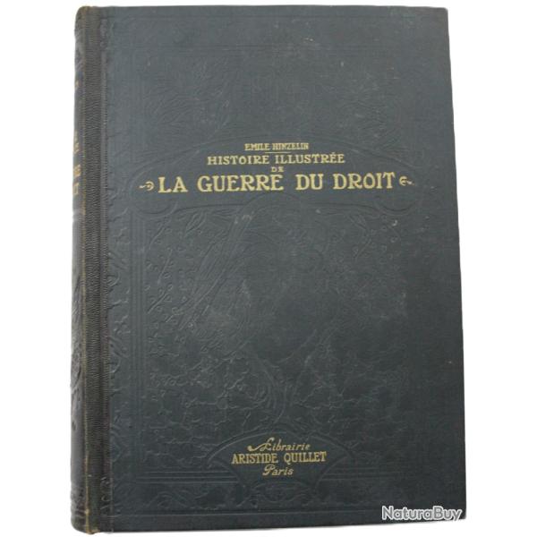 Livre Histoire Illustre de la guerre du droit - 1914 - Tome 1