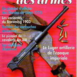 gazette des armes 260 luger artillerie &eacute;poque imp&eacute;riale, r&eacute;pliques disparues, revolver tranter en 57