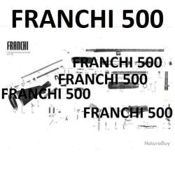 éclaté fusil FRANCHI 500 (envoi par mail) - VENDU PAR JEPERCUTE (m2602)