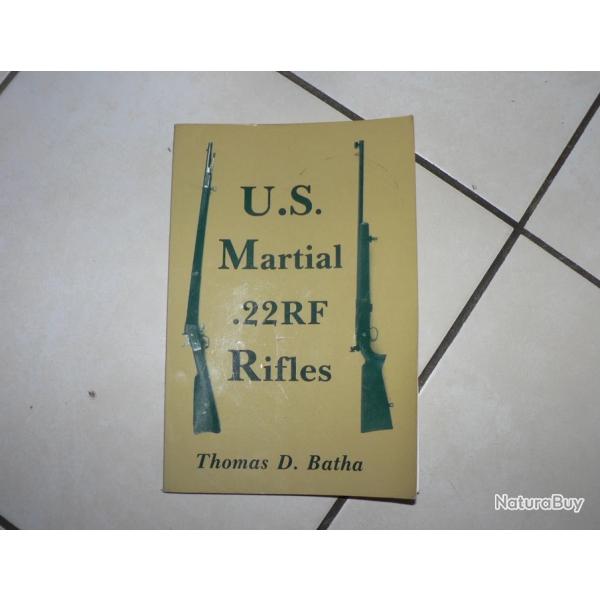 TAR 22 LR U. S. Martial .22RF Rifles by Thomas D. Batha Paperback - 1 June 2000