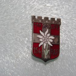 INSIGNE  1 &deg; GROUPE  DU 154 &deg; REGIMENT D 'ARTILLERIE DE POSITION  ---- ARTHUS BERTRAND PARIS DEPOSE