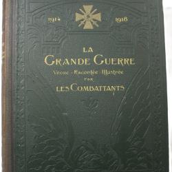 Livre La grande guerre vécue, racontée, illustrée par les combattants Tome 2
